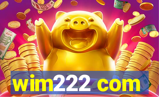 wim222 com